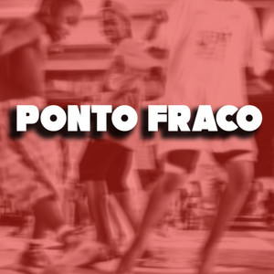 Ponto Fraco (Explicit)