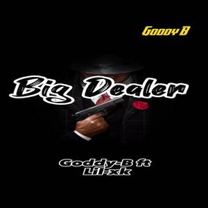 Big dealer (Explicit)