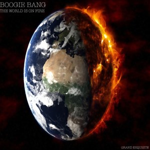 The World is on Fire