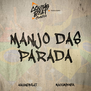 Manjo das Parada (Explicit)