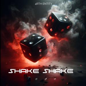 SHAKE SHAKE (Explicit)