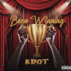 Been Winning! (Explicit)