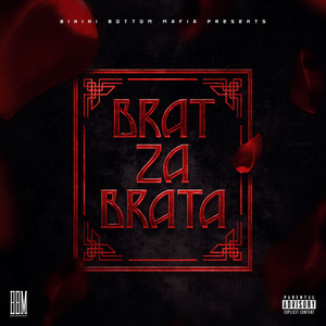 Brat za Brata (Explicit)