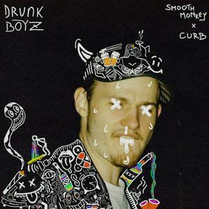 Drunk Boyz (Explicit)