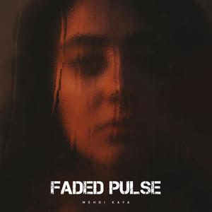 Faded Pulse