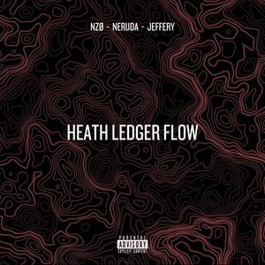 HEATH LEDGER FLOW (Explicit)