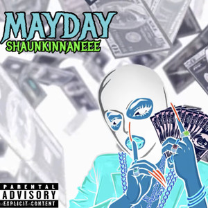 Maydayy (Explicit)