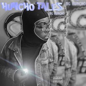 Huncho Tales (Explicit)
