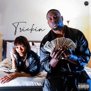 Trickin (Explicit)