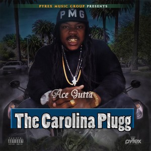 The Carolina Plugg (Explicit)