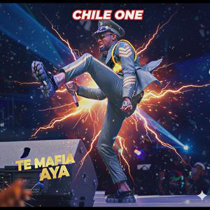 Chile One Te Mafia Aya x Chef x Triple M x Vukhani (Explicit)