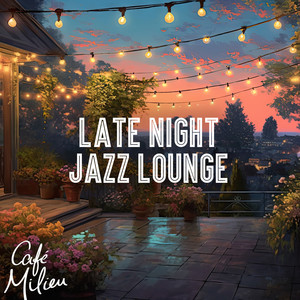 Late Night Jazz Lounge