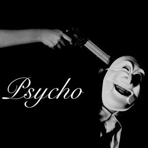 Psycho