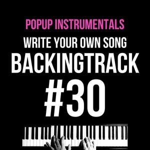 #30 Write Your Own Song Free Piano Music Backingtrack