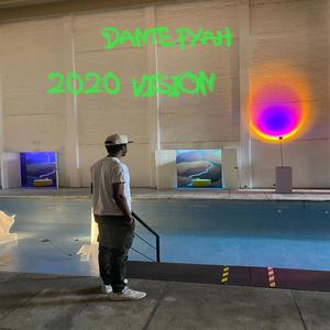 2020 Vision (Explicit)