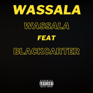 Wassala Wassala (Explicit)