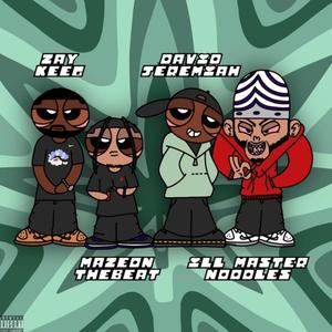 PowerPuff (feat. David Jeremiah, Zay Keeg & Ill Master Noodles) [Explicit]