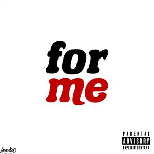 for me (feat. Natty Lova) [Explicit]