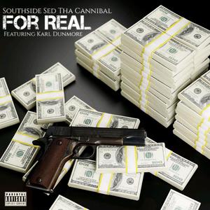 FOR REAL (feat. KARL DUNMORE) [Explicit]