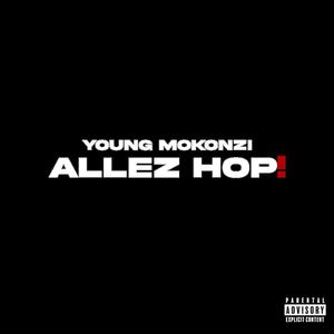 Allez Hop! (Explicit)