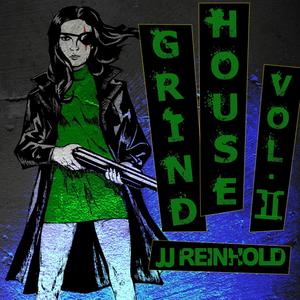 Grindhouse Vol II