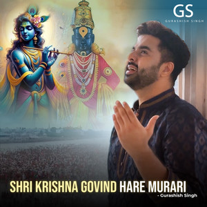 Shri Krishna Govind Hare Murari
