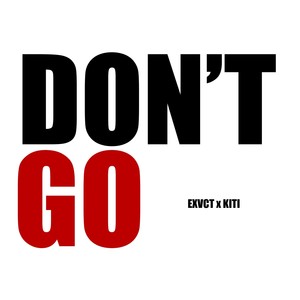 Don't Go