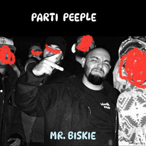 PARTI PEEPLE (Explicit)
