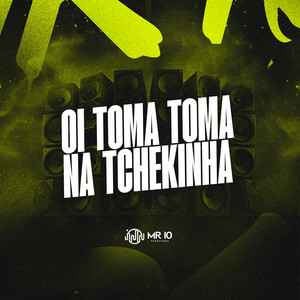 Oi Toma Toma Na Tchekinha (Explicit)