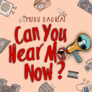 Can You Hear Me Now? (Explicit)