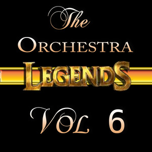 The Orchestra Legends   Vol 6