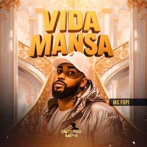 Vida Mansa (Explicit)