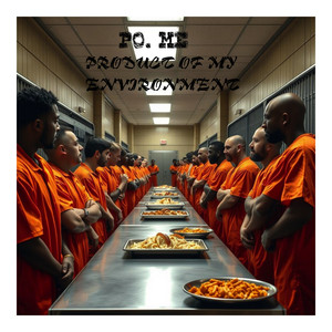 P.o.m.e (Product of My Environment) [Explicit]