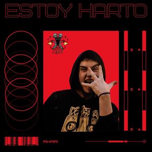 Estoy Harto (Explicit)