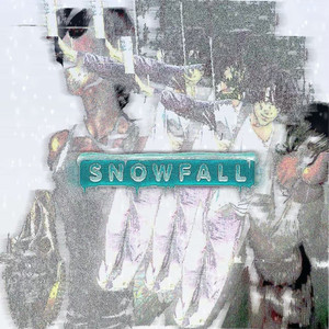 Snowfall (Explicit)