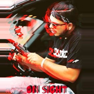 ON SiGHT (Explicit)