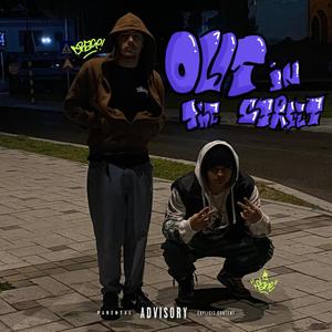 out in the street (feat. lxcian) [Explicit]