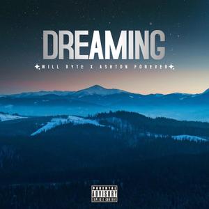 Dreaming (Explicit)