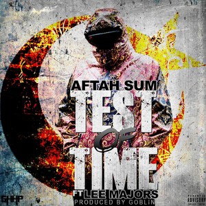 Test of Time (feat. Lee Majors) [Explicit]