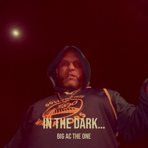 In the Dark… (Explicit)