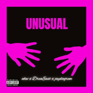 Unusual (feat Drea East & jaydagrem) [Remix] [Explicit]