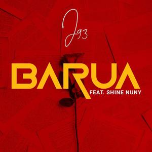 Barua (feat. shine nuny) (Explicit)