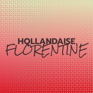 Hollandaise Florentine