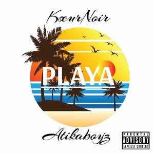 PLAYA (feat. Atikaboyz) [Explicit]