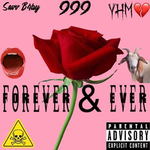 Forever & Ever (Explicit)