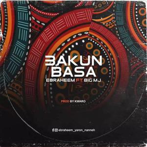 Bakunbasa (feat. Biig MJ)