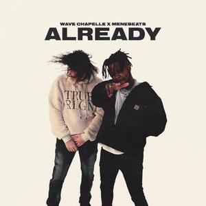 Already (Explicit)