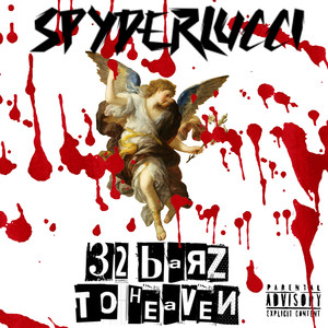 32 Barz To Heaven (Explicit)