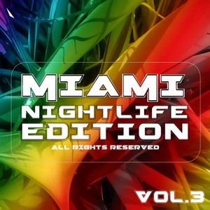 Miami Nightlife Edition, Vol. 3