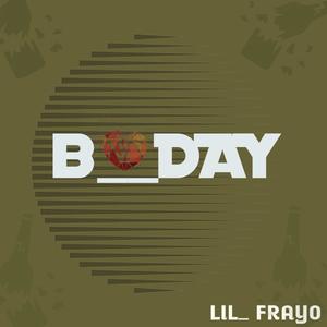 BDAY (feat. DVNT3) [Explicit]